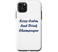 Citation Champagne Humour Keep Calm and Drink Champagne Coque pour iPhone 11 Pro Max