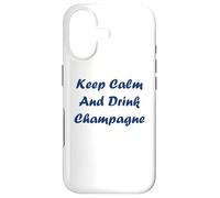 Citation Champagne Humour Keep Calm and Drink Champagne Coque pour iPhone 17