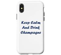 Citation Champagne Humour Keep Calm and Drink Champagne Coque pour iPhone X/XS