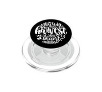 Citation chrétienne avec Verset de la Bible « You Will Harvest What You Plant » PopSockets PopGrip pour MagSafe