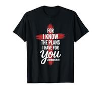 Citation chrétienne Faith Jeremiah 29.11 for I Know The Plans T-Shirt
