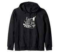 Citation chrétienne « Love Never Gives Up » Sweat à Capuche