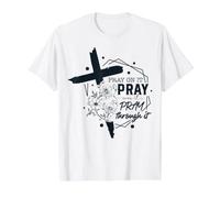 Citation chrétienne Religieuse Dieu Prie Dessus à Travers la Foi T-Shirt Graphique avec Valeur, Homme, Blanc, M