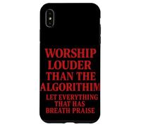 Citation chrétienne « Worship Louder Than The Algorithm » Coque pour iPhone XS Max