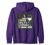 Citation Coffee Until Its Acceptable to Drink Wine Sweat à Capuche