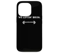 Citation Cool We Lifting Bro Powerlifting Gym Motivation Coque pour iPhone 13 Pro