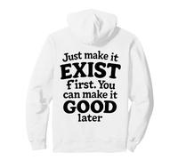 Citation créative rétro audacieuse Just Make It Exist Crème Sweat à Capuche