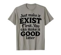 Citation créative rétro audacieuse Just Make It Exist Crème T-Shirt