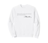 Citation d'Alexander Hamilton - Ceux Qui tiennent pour Rien Sweatshirt