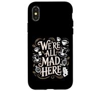 Citation d'Alice au pays des merveilles We're All Mad Here Coque pour iPhone X/XS