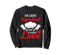Citation d'amour du Chef Secret ingrédient Graphique Humour de Cuisine Sweatshirt