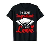 Citation d'amour du Chef Secret ingrédient Graphique Humour de Cuisine T-Shirt
