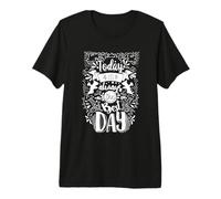 Citation d'amour « Today is Always The Best Day » T-Shirt Haut de Gamme