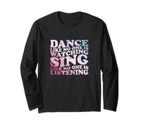 Citation Dance Like No One Is Watching Manche Longue