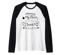 Citation d'appréciation de l'enseignant « My Class is Full of Sweet Hearts » Manche Raglan