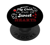 Citation d'appréciation de l'enseignant « My Class is Full of Sweet Hearts » PopSockets PopGrip Adhésif