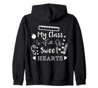 Citation d'appréciation de l'enseignant « My Class is Full of Sweet Hearts » Sweat à Capuche