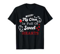 Citation d'appréciation de l'enseignant « My Class is Full of Sweet Hearts » T-Shirt