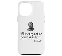Citation d'Aristote All Men by Nature Desire to Know Philosophy Coque pour iPhone 13 Pro Max