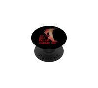 Citation d'artiste Keep Your Heels Head and Standards High Drag PopSockets PopGrip Adhésif