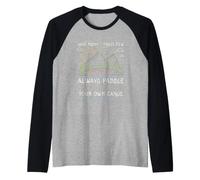 Citation de Bateau Love Many Trust Few Always Paddle Your Own Canoe Manche Raglan