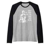 Citation de Bouddha Quiet The Mind and The Soul Will Speak Manche Raglan
