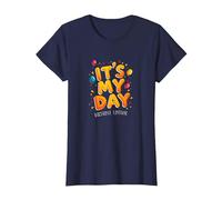 Citation de célébration Festive It's My Day Edition T-Shirt, Femme, Bleu Marine, XS
