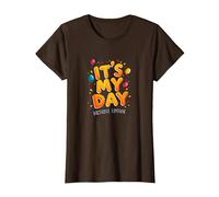 Citation de célébration Festive It's My Day Edition T-Shirt, Femme, Marron, XS