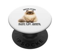 Citation de Chat de l'Himalaya Majestic Fluffy Judgmental Pet PopSockets PopGrip Adhésif