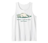 Citation de Chat Mother I Am But Skin and Bones Débardeur