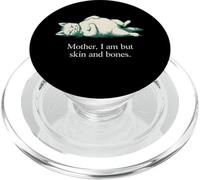 Citation de Chat Mother I Am But Skin and Bones PopSockets PopGrip pour MagSafe