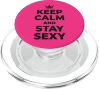 Citation de Confiance Graphique Keep Calm and Stay Sexy Crown 1 PopSockets PopGrip pour MagSafe