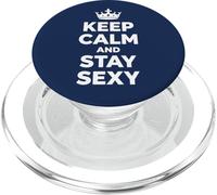 Citation de Confiance Graphique Keep Calm and Stay Sexy Crown 4 PopSockets PopGrip pour MagSafe