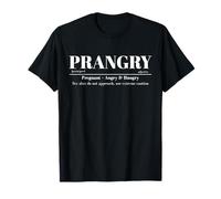 Citation de définition de l'humour de Grossesse Mom to Be Prangry T-Shirt