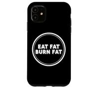Citation de diète cétogène Carnivore diète paléo « Eat Fat Burn Fat Burn Fat » Coque pour iPhone 11