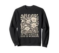 Citation de Foi Art Floral « in The Waiting God is Working » Femme Sweatshirt