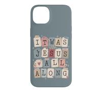 Citation de Foi chrétienne « It Was Jesus All Along » Coque pour iPhone 14 Plus