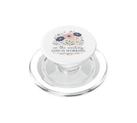 Citation de Foi Florale chrétienne « God is Working » PopSockets PopGrip pour MagSafe