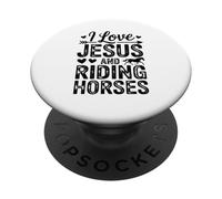 Citation de Foi Occidentale « I Love Jesus and Riding Horses » PopSockets PopGrip Adhésif