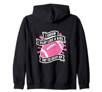 Citation de Football « I Know Play Like a Girl » Sweat à Capuche