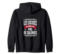 Citation de Gym française Les Excuses ne brûlent Pas de Calories Sweat à Capuche