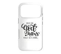 Citation de Hold on God Knows What He's Doing Christian Coque pour iPhone 17 Pro