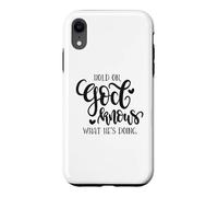 Citation de Hold on God Knows What He's Doing Christian Coque pour iPhone XR