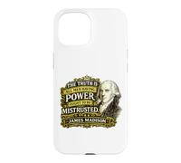 Citation de James Madison Power Ought to Be Mistrusted Coque pour iPhone 15