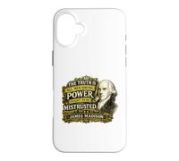 Citation de James Madison Power Ought to Be Mistrusted Coque pour iPhone 16 Plus