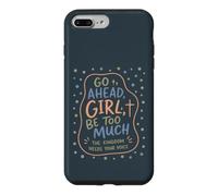 Citation de la Foi chrétienne avec Inscription Go Ahead Girl Coque pour iPhone 7 Plus/8 Plus