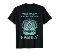 Citation de la Franc-maçon Family Society Design Franc-maçonnerie T-Shirt