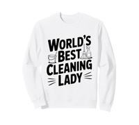 Citation de la Meilleure Femme de ménage au Monde pour Femme de ménage Sweatshirt