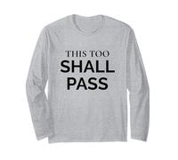 Citation de la Sagesse stoïque This Too Shall Pass Manche Longue