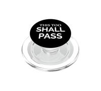 Citation de la Sagesse stoïque This Too Shall Pass PopSockets PopGrip pour MagSafe